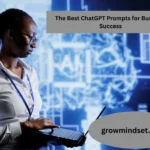 Unlocking Entrepreneurial Potential: The Best ChatGPT Prompts for Business Success 2025 ChatGPT